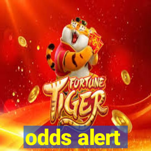 odds alert